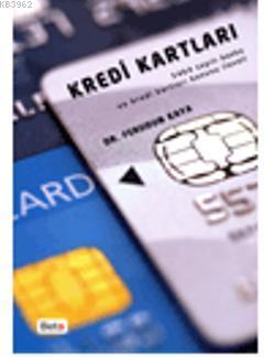 Kredi Kartları; 5464 Sayılı Banka ve Kredi Kartları Kanunu İlaveli