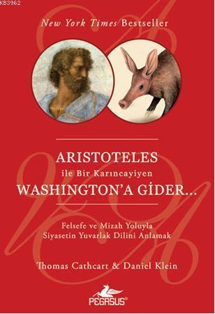 Aristoteles ile Bir Karıncayiyen Washington'a Gider