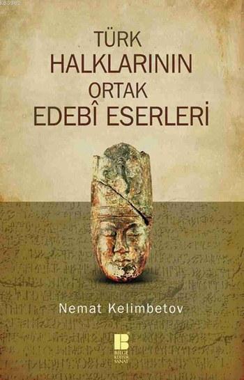 Türk Halklarının Ortak Edebî Eserleri