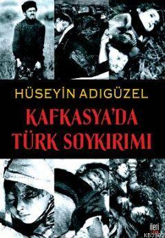 Kafkasya'da Türk Soykırımı