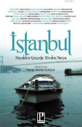 İstanbul; Hayalden Gerçeğe Sözden Yazıya