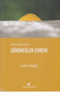 Görüntüler Evreni; Görme Kültürü Dizisi 1