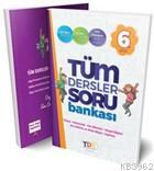 TDY Yayınları6. Sınıf Tüm Dersler Soru Bankası TDY 