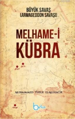 Melhame-i Kübra Büyük Savaş (Armageddon Savaşı)