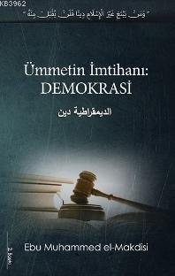 Ümmetin İmtihanı: Demokrasi