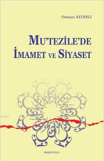 Mutezile'de İmamet ve Siyaset