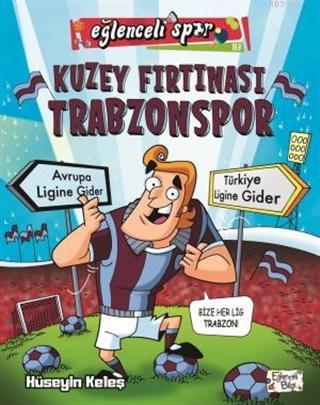 Kuzey Fırtınası Trabzon