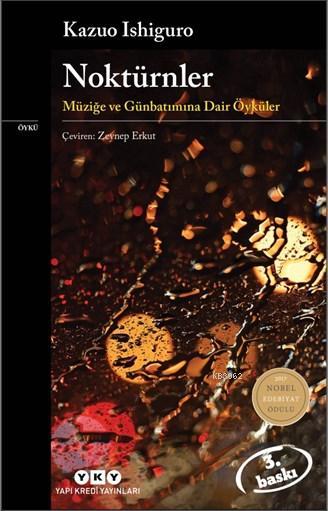 Noktürnler; Müziğe Ve Günbatımına Dair Öyküler