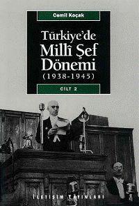 Türkiye´de Milli Şef Dönemi Cilt: 2; (1938-1945)