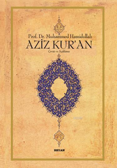 Aziz Kur'an Çeviri ve Açıklama; (Küçük Boy, Metinsiz)