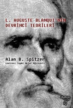 Louis Auguste Blanqui'nin Devrimci Teorileri