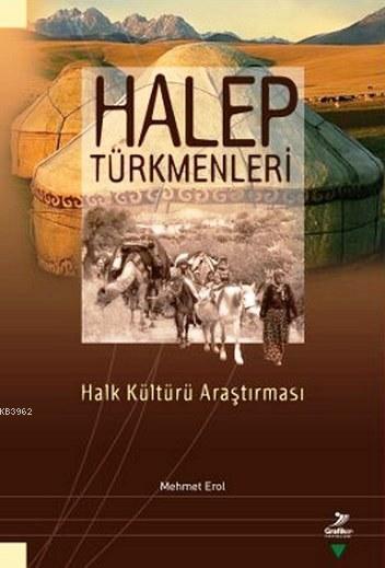 Halep Türkmenleri; Halk Kültürü Araştırması