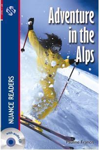 Adventure in the Alps; + CD  Nuance Readers Level-1
