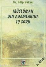 Müslüman Din Adamlarına 19 Soru