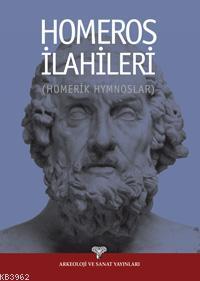 Homeros İlahileri; (Homerik Hymnoslar)
