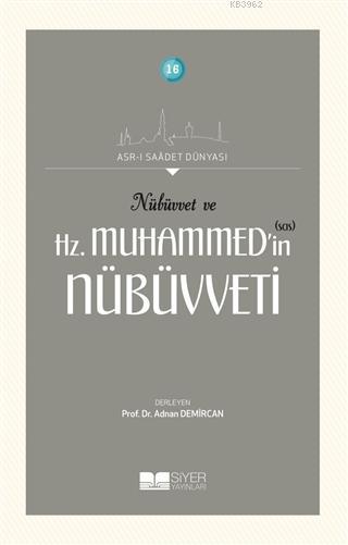 Nübüvvet ve Hz Muhammedin SAS Nübüvveti