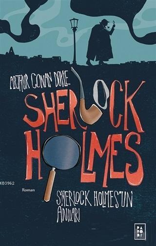 Sherlock Holmes'un Anıları - Sherlock Holmes 2. Kitap