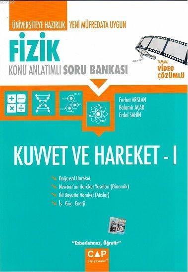 Çap Yayınları Üniversiteye Hazırlık Fizik Kuvvet ve Hareket 1 Konu Anlatımlı Soru Bankası Çap 