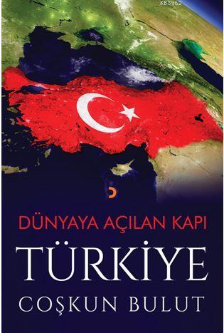 Dünyaya Açılan Kapı Türkiye