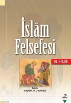 İslam Felsefesi El Kitabı