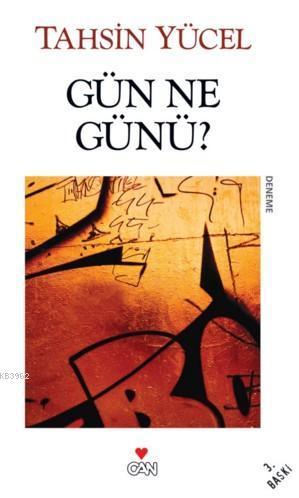 Gün Ne Günü?