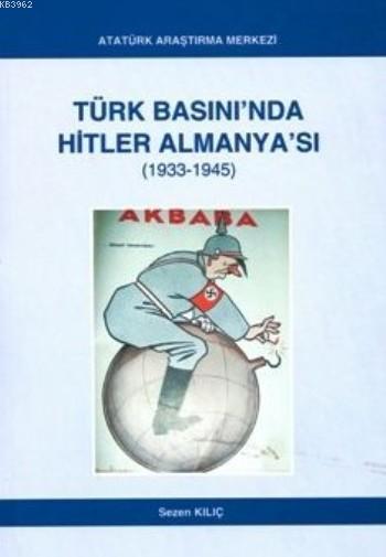 Türk Basını'nda Hitler Almanya'sı; 1933-1945