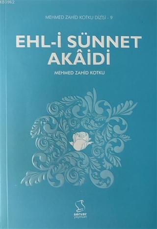 Ehl-i Sünnet Akaidi; Mehmed Zahid Kotku Dizisi - 9