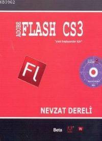 Adobe Flash CS3; Yeni Başlayanlar İçin Cd'li