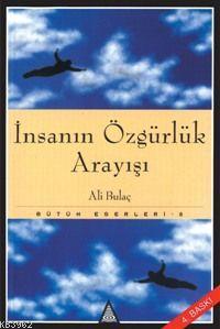 İnsanın Özgürlük Arayışı