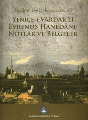 Yenice-i Vardar'lı Evrenos Hanedanı Notlar ve Belgeler