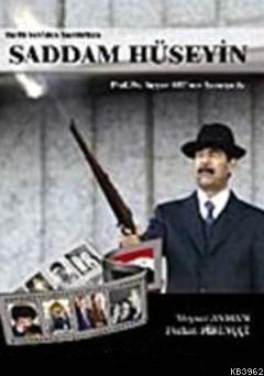 Saddam Hüseyin; Tarih Yeniden Yazılırken