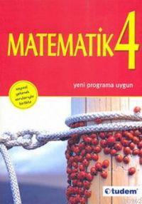 Matematik 4; Yeni Programa Uygun
