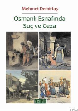 Osmanlı Esnafında Suç ve Ceza