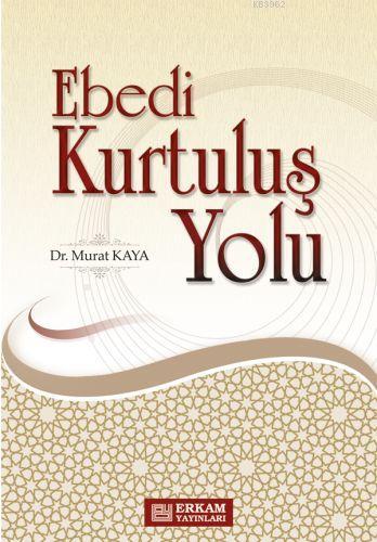 Ebedi Kurtuluş Yolu