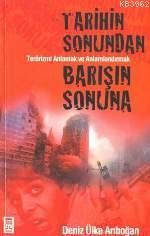 Tarihin Sonundan Barışın Sonuna