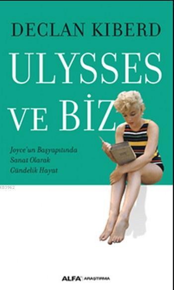 Ulysses ve Biz