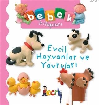 Evcil Hayvanlar ve Yavruları - Bebek Kitapları