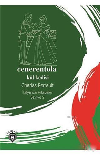 Cenerentola / Kül Kedisi - İtalyanca Hikayeler Seviye 2