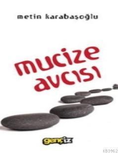 Mucize Avcısı