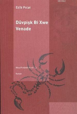 Duvpişk Bi Xwe Venade