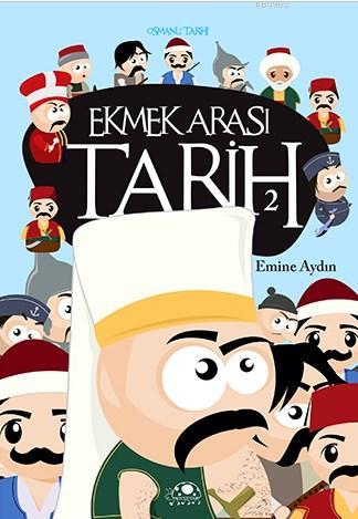 Ekmek Arası Tarih 2; Osmanlı Tarihi