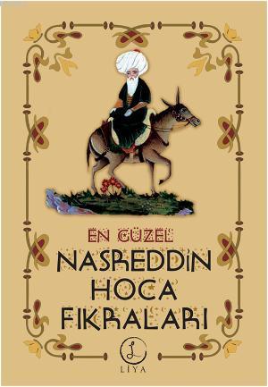 En Güzel Nasreddin Hoca Hikayeleri