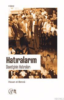 Hatıralarım: Davetçinin Hatıraları