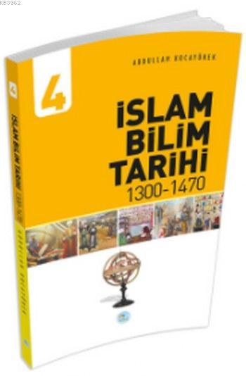 İslam Bilim Tarihi; 1300-1470