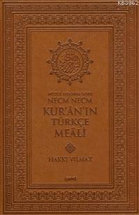 Nüzul Sırasına Göre Necm Necm Kur'an'ın Türkçe Meali (Küçük Boy)