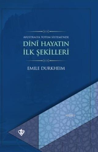 Dini Hayatın İlk Şekilleri