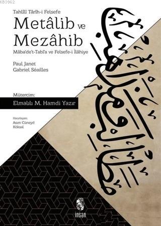 Metalib ve Mezahib; Maba'de't-Tabi'a ve Felsefe-i İlahiye