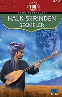 Halk Şiirinden Seçmeler