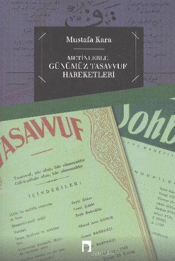 Metinlerle Günümüz Tasavvuf Hareketleri (1839-2000)