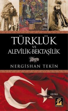 Türklük ve Alevilik - Bektaşilik